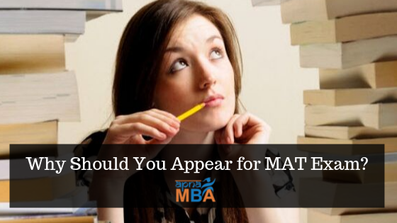 Why should you appear for MAT Exam?
